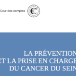 LA PRÉVENTION ET LA PRISE EN CHARGE DU CANCER DU SEIN