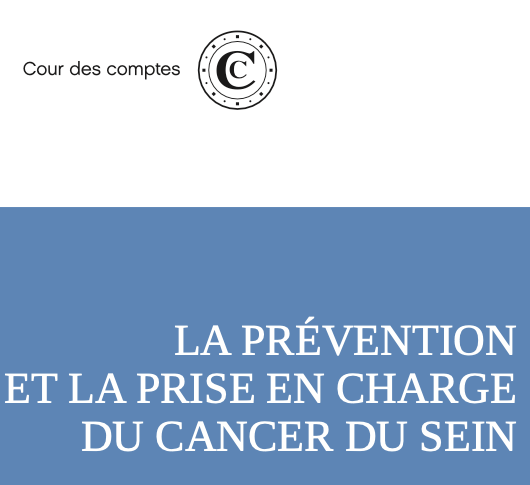 LA PRÉVENTION ET LA PRISE EN CHARGE DU CANCER DU SEIN